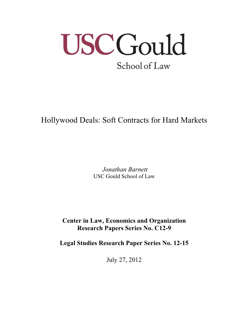 Hollywood Deals: Soft Contracts for Hard Markets