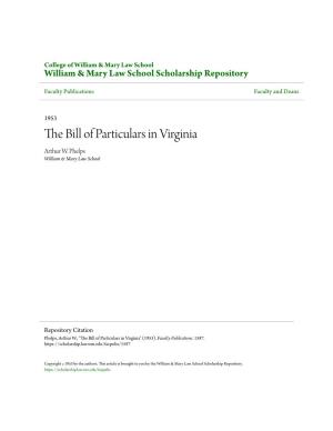 THE BILL of PARTICULARS in VIRGINIA* by ARTHUR WARREN Phelpst