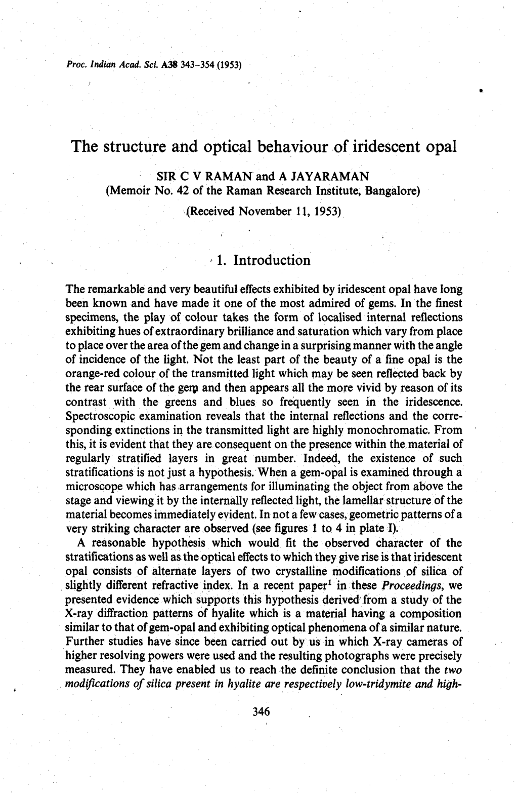 The Structure and Optical Behaviour of Iridescent Opal