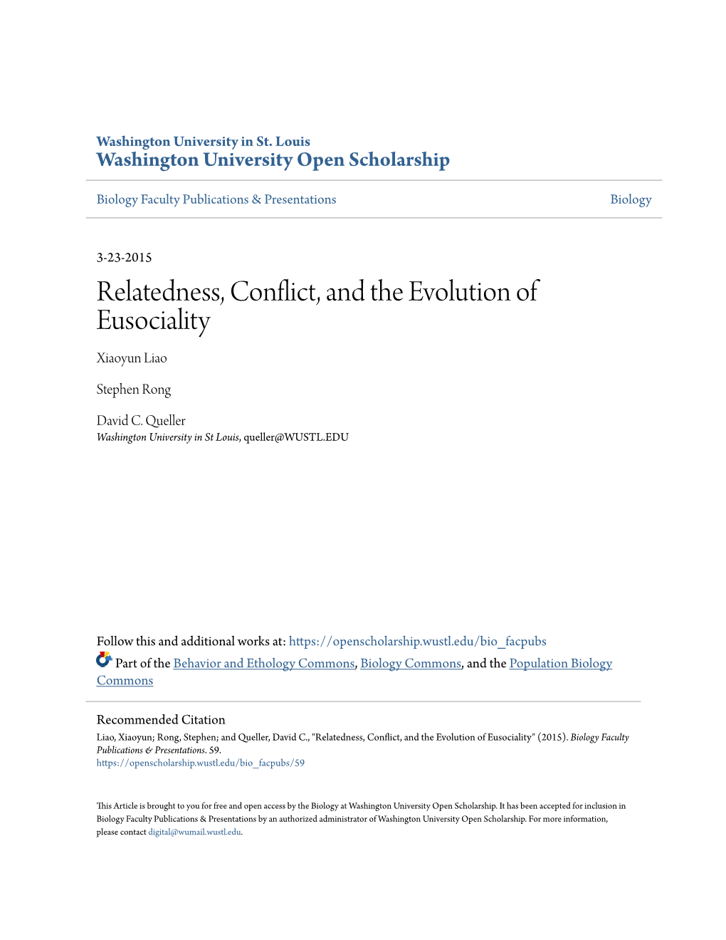 Relatedness, Conflict, and the Evolution of Eusociality Xiaoyun Liao