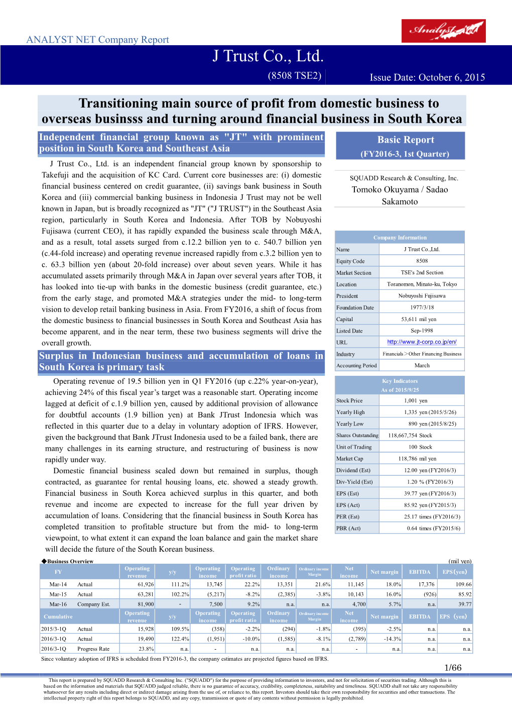 J Trust Co., Ltd. (8508 TSE2) Issue Date: October 6, 2015