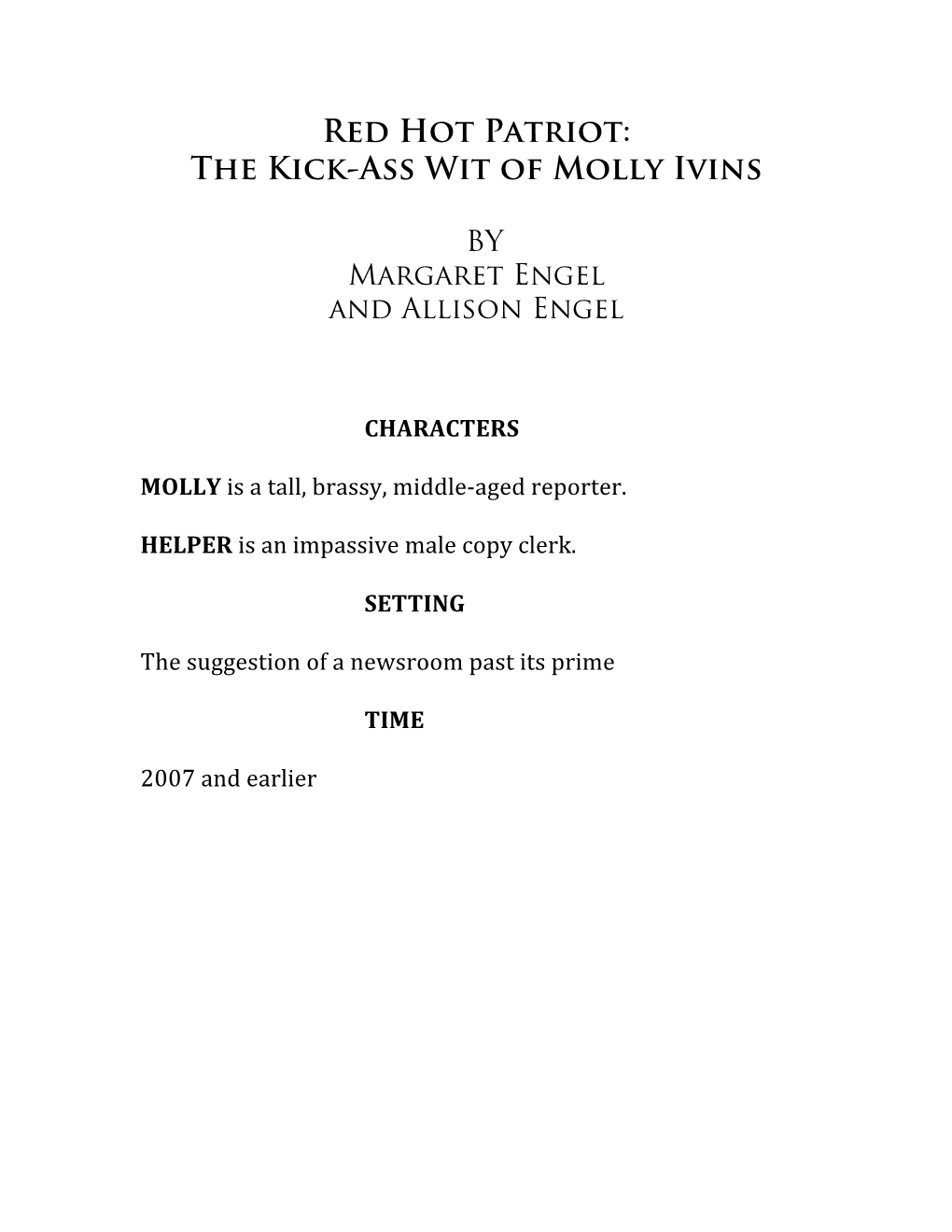 Red Hot Patriot: the Kick-Ass Wit of Molly Ivins