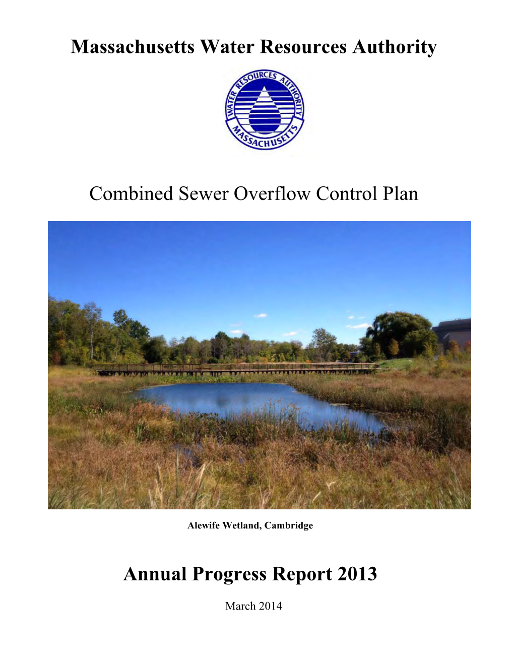 Massachusetts Water Resources Authority Combined Sewer Overflow Control Plan Annual Progress Report 2013