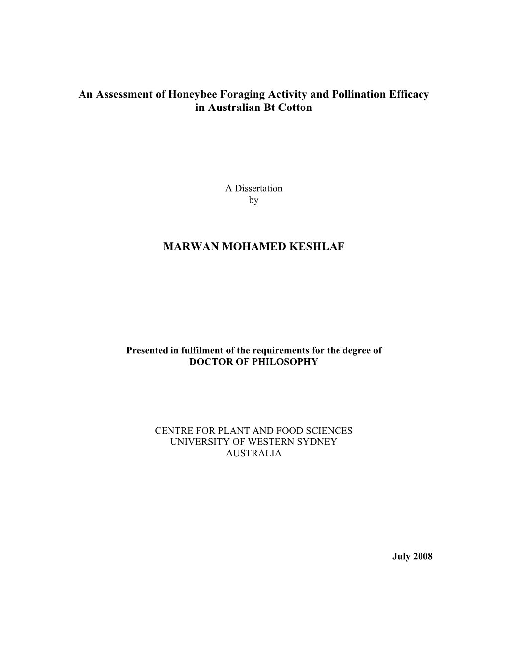 An Assessment of Honeybee Foraging Activity and Pollination Efficacy in Australian Bt Cotton