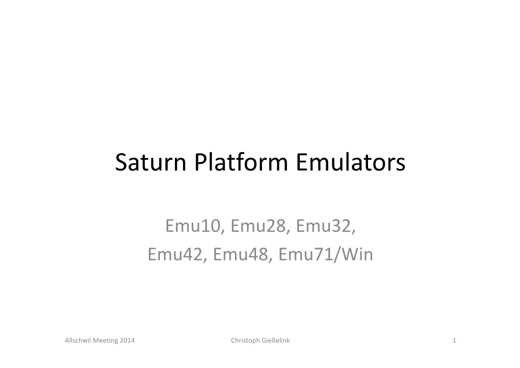 Saturn Platform Emulators