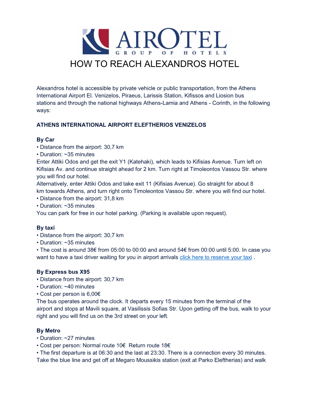 How to Reach Alexandros Hotel