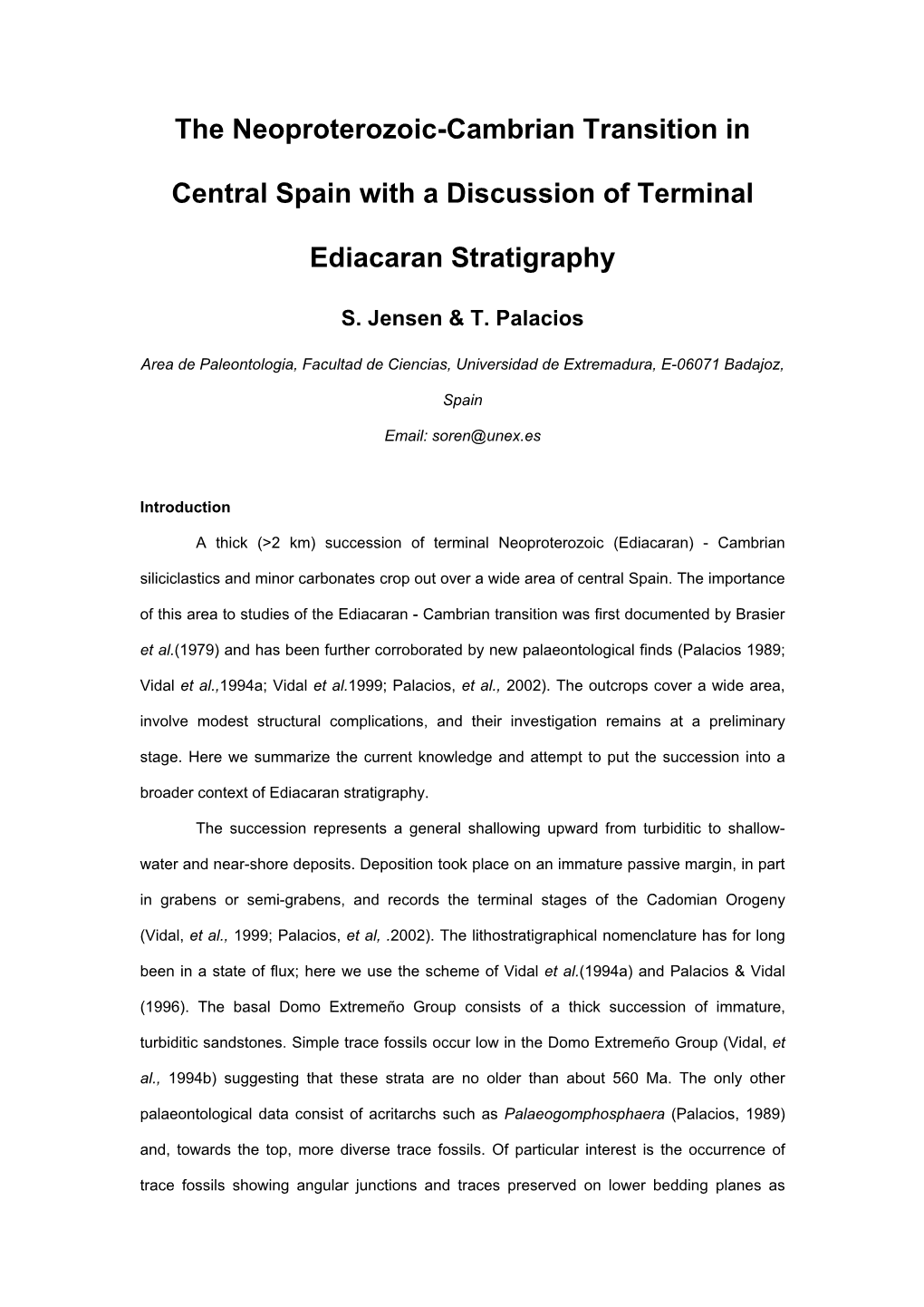 The Neoproterozoic-Cambrian Transition in Central Spain with a Discussion of Terminal Ediacaran Stratigraphy