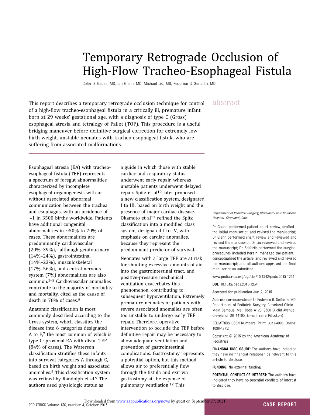 Temporary Retrograde Occlusion of High-Flow Tracheo-Esophageal Fistula Colin D