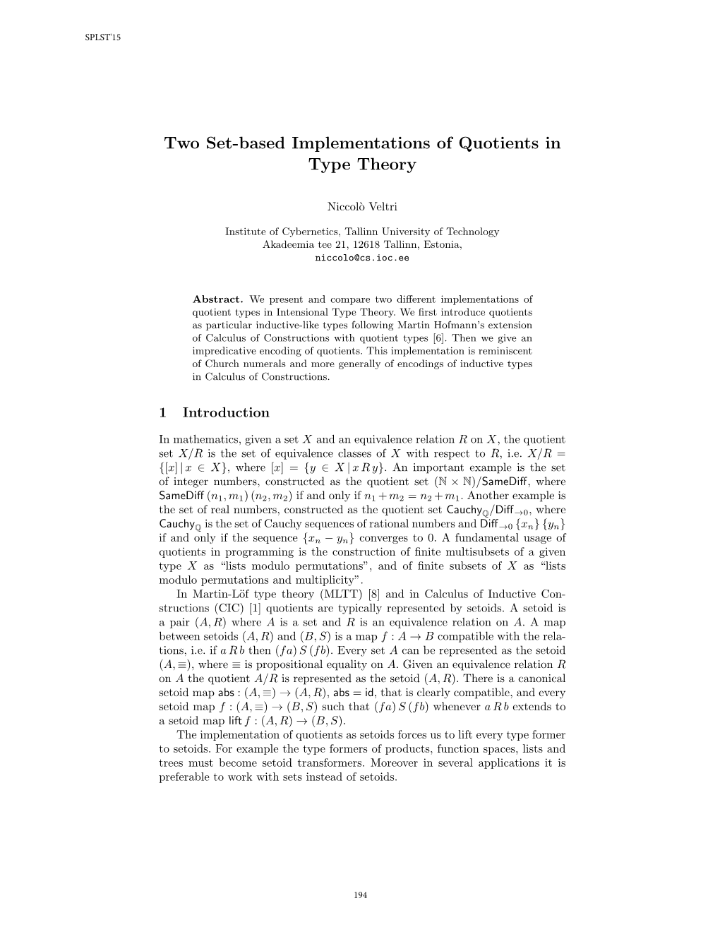 Two Set-Based Implementations of Quotients in Type Theory