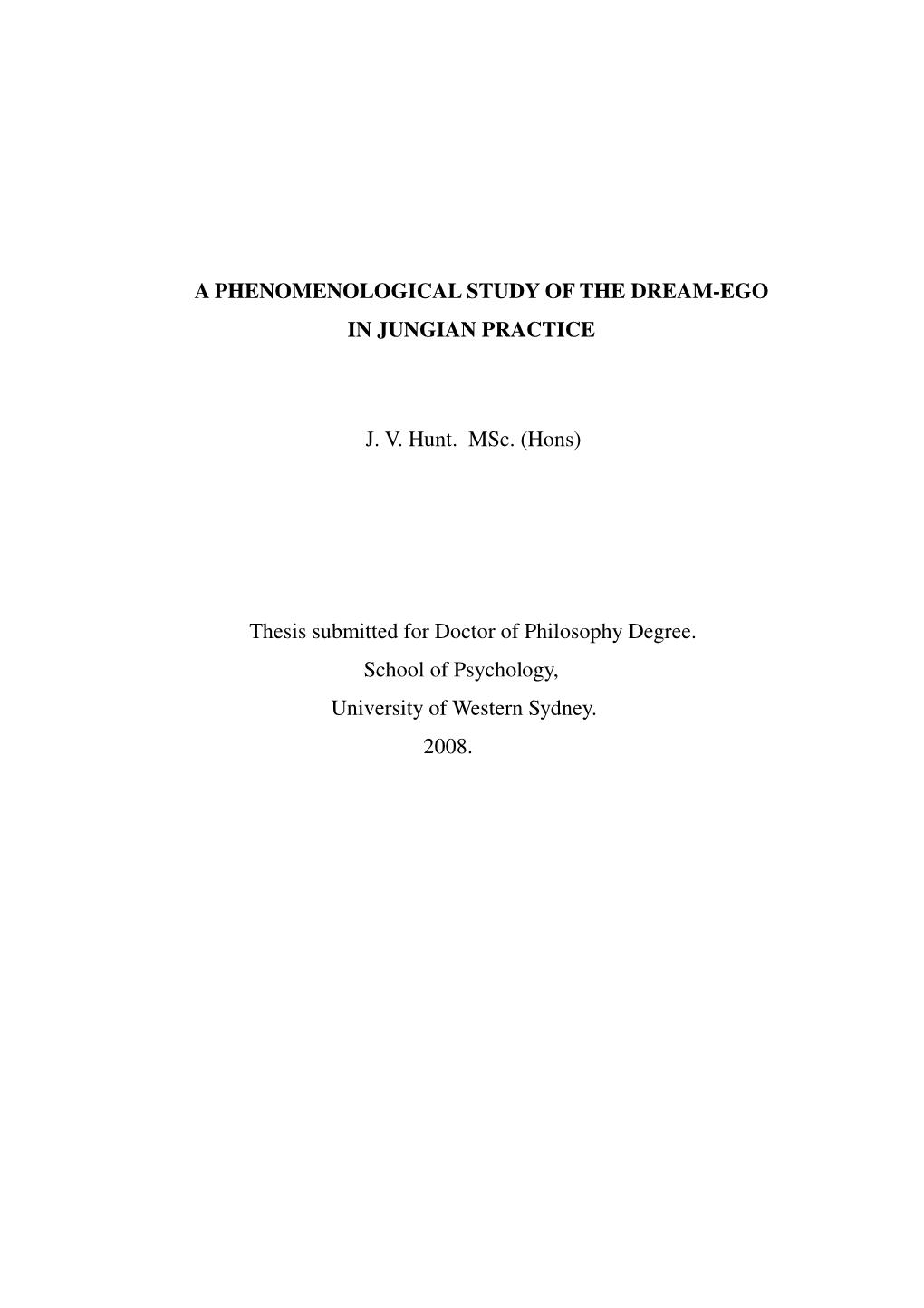 A Phenomenological Study of the Dream-Ego in Jungian Practice