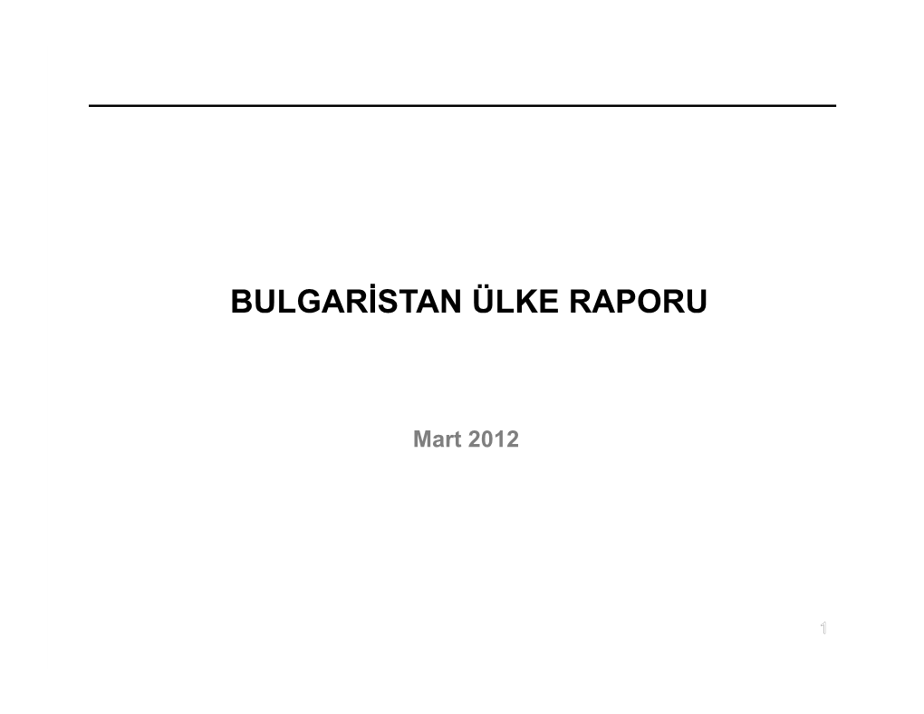 Bulgaristan Ülke Raporu