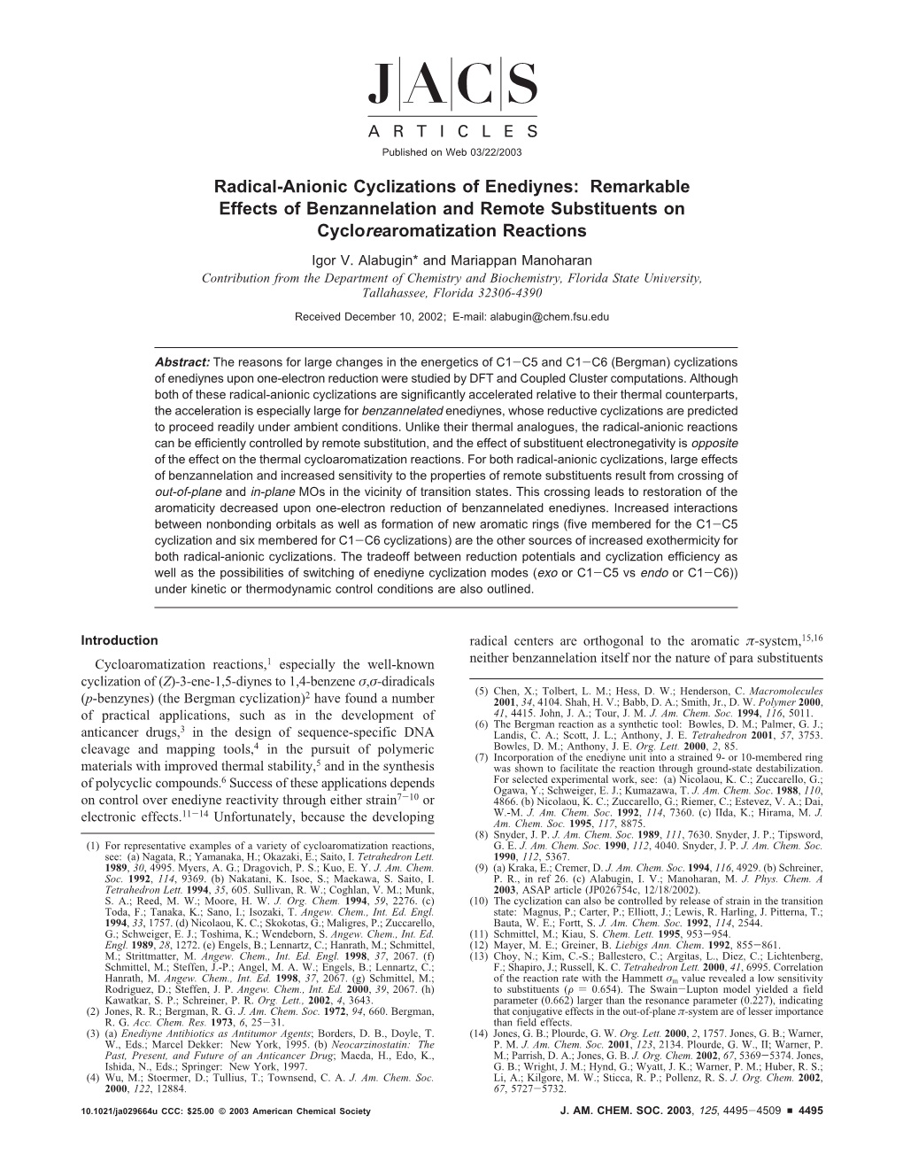 Radical-Anionic Cyclizations of Enediynes: Remarkable Effects of Benzannelation and Remote Substituents on Cyclorearomatization Reactions Igor V