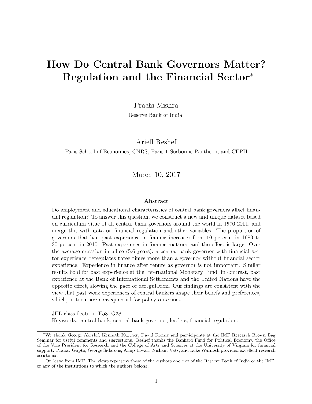 How Do Central Bank Governors Matter? Regulation and the Financial Sector∗