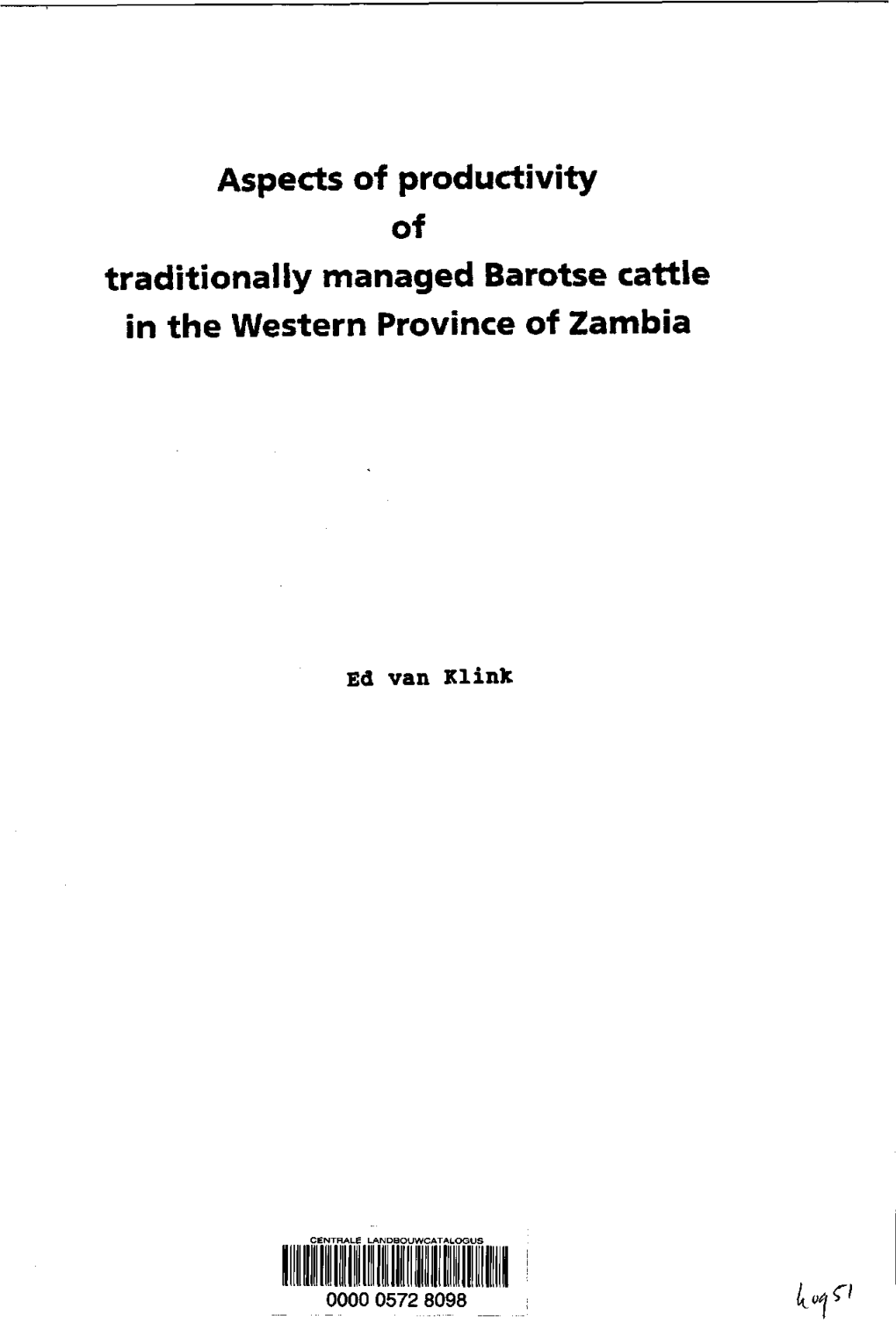 Aspects of Productivity of Traditionally Managed Barotse Cattle in the Western Province of Zambia