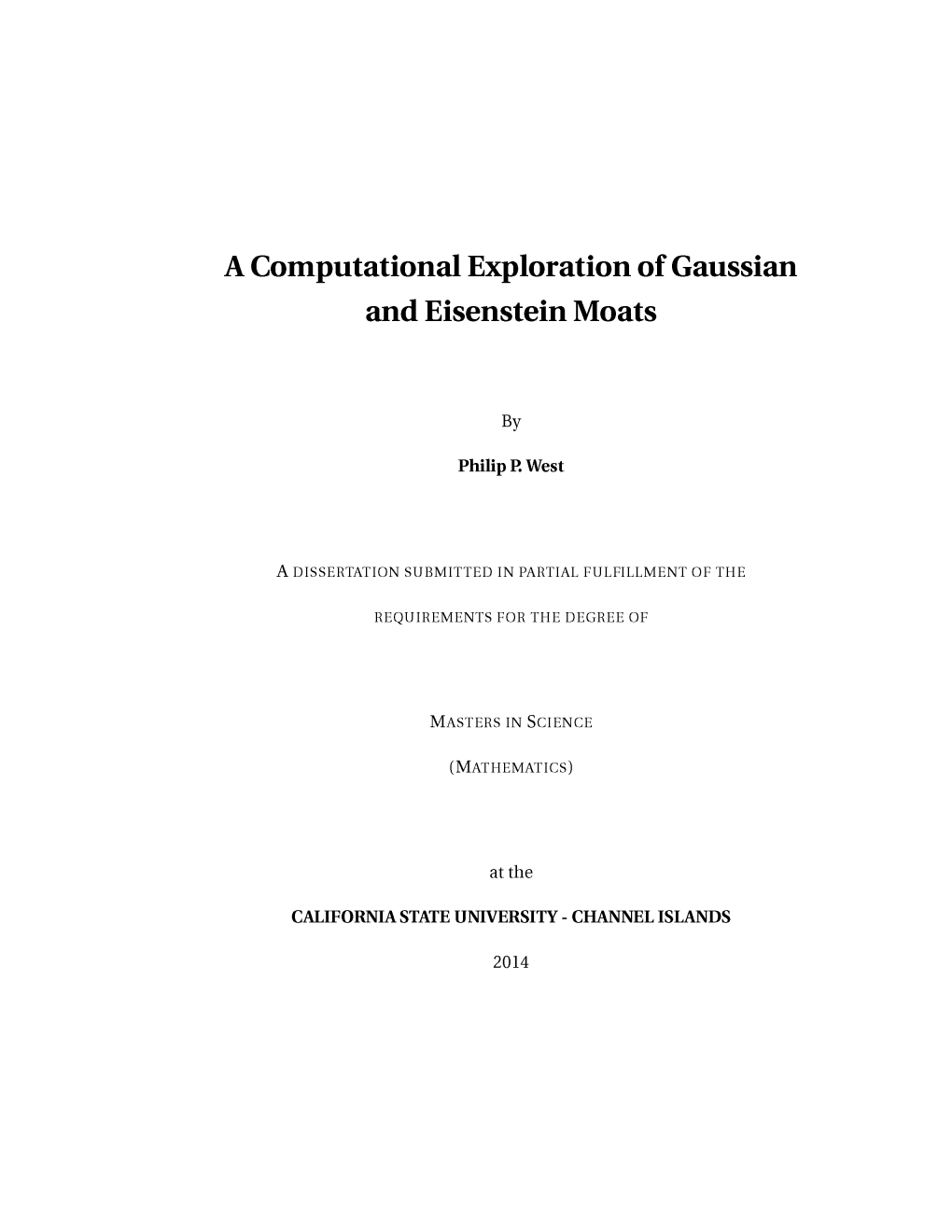 A Computational Exploration of Gaussian and Eisenstein Moats