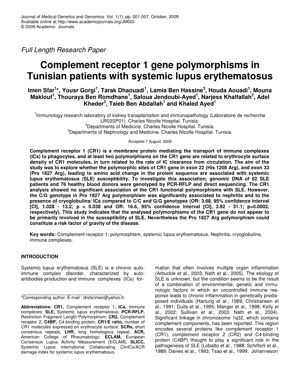 Complement Receptor 1 Gene Polymorphisms in Tunisian Patients with Systemic Lupus Erythematosus