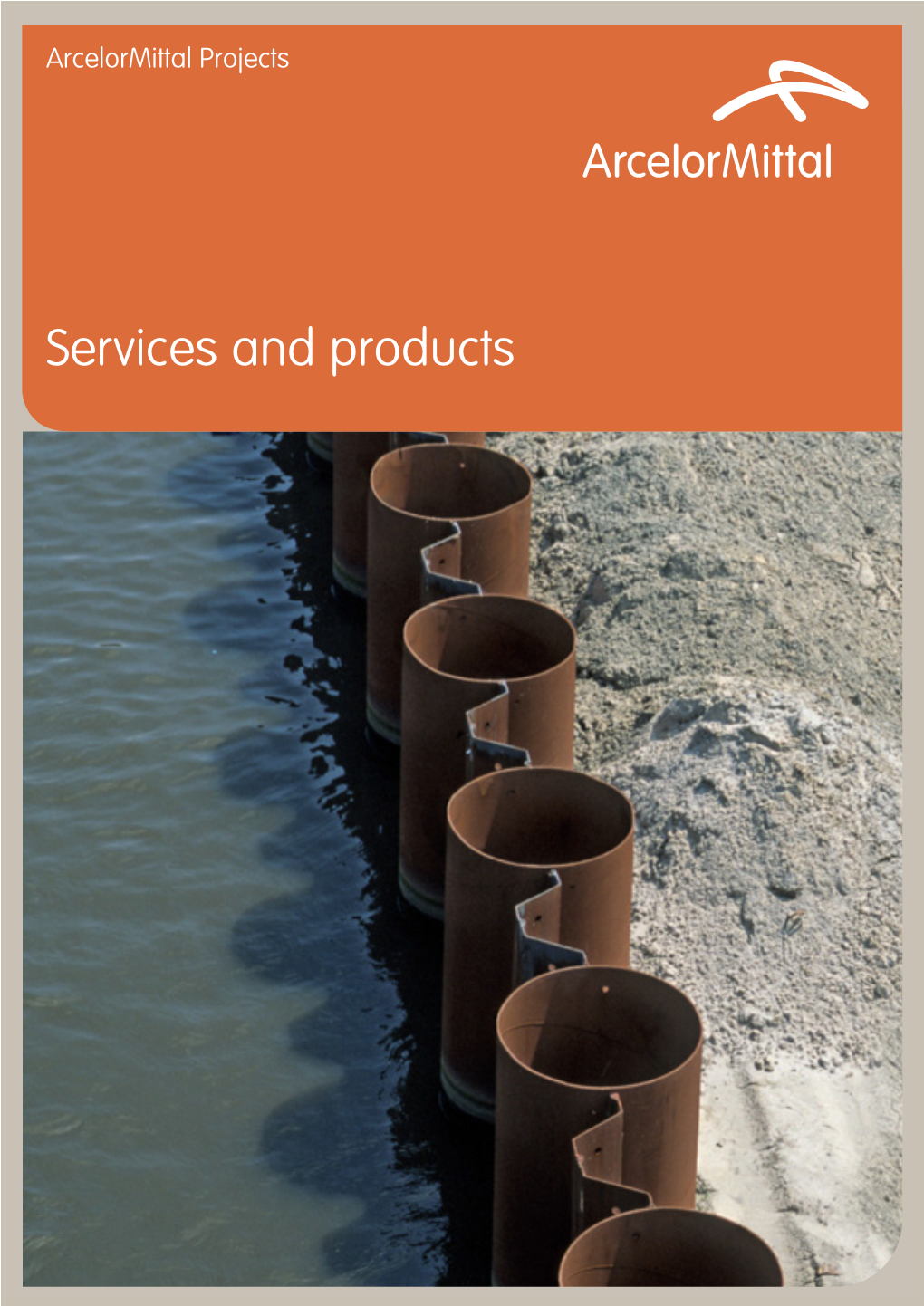 Arcelormittal Projects Services and Products