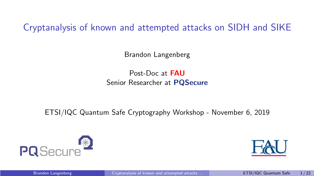 Cryptanalysis of Known and Attempted Attacks on SIDH and SIKE