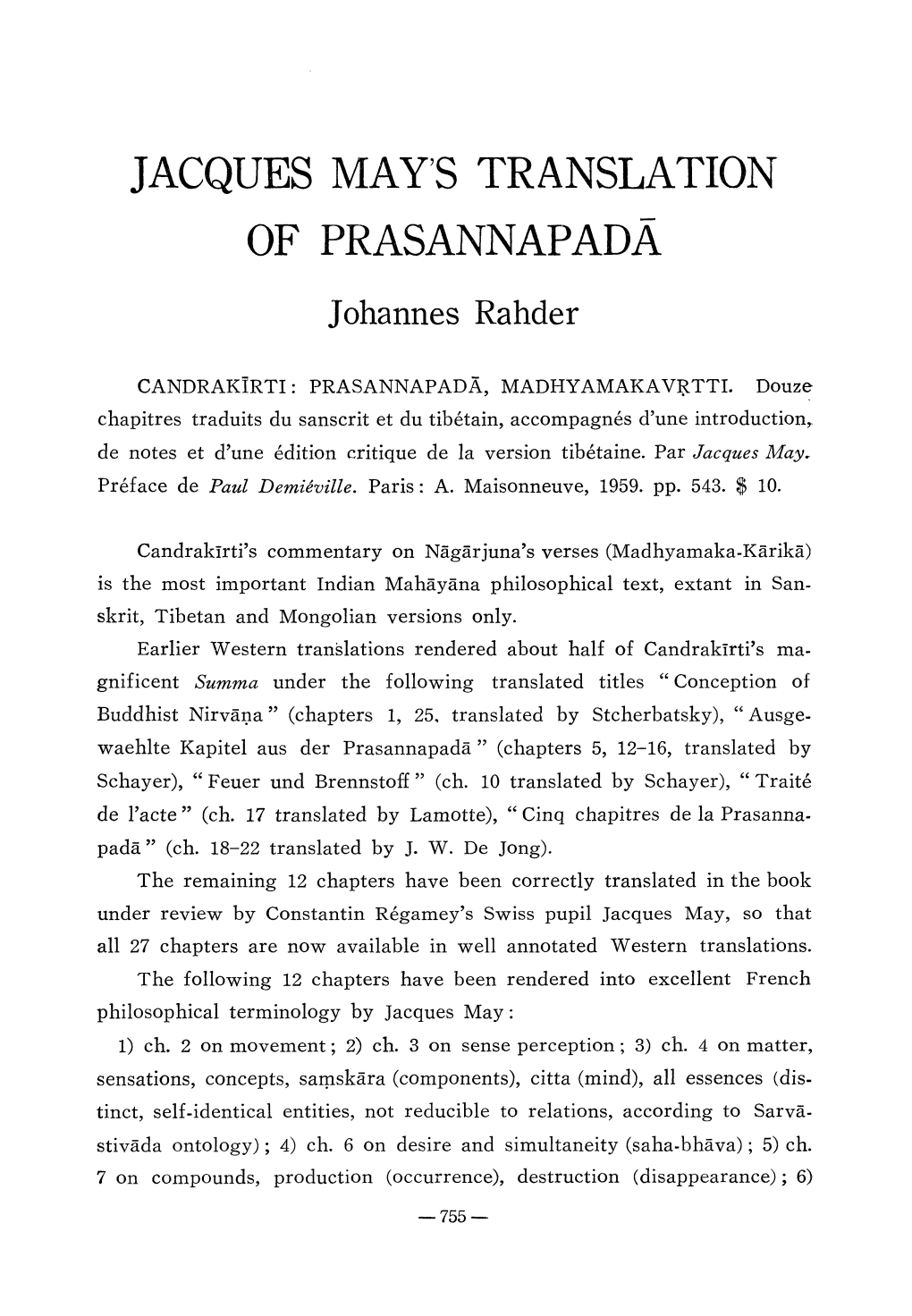 JACQUES MAY's TRANSLATION of PRASANNAPADA Johannes Rahder