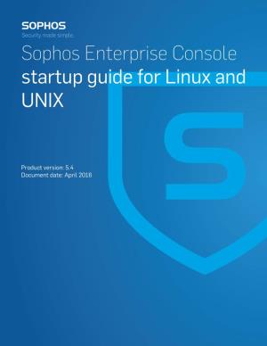 Sophos Enterprise Console Startup Guide for Linux and UNIX