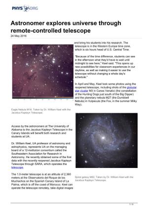 Astronomer Explores Universe Through Remote-Controlled Telescope 24 May 2016