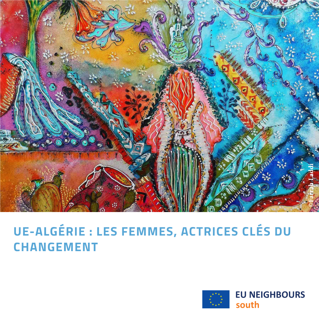 Ue-Algérie : Les Femmes, Actrices Clés Du Changement Ue-Algérie : Les Femmes, Actrices Clés Du Changement