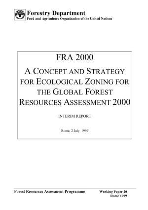 Fra 2000 a Concept and Strategy for Ecological Zoning for the Global Forest Resources Assessment 2000