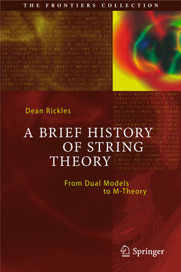 Dean Rickles a BRIEF HISTORY of STRING THEORY