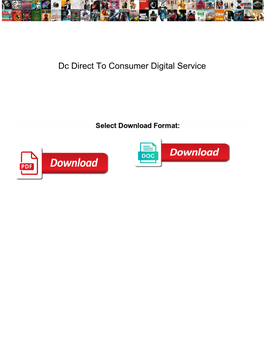 Dc Direct to Consumer Digital Service