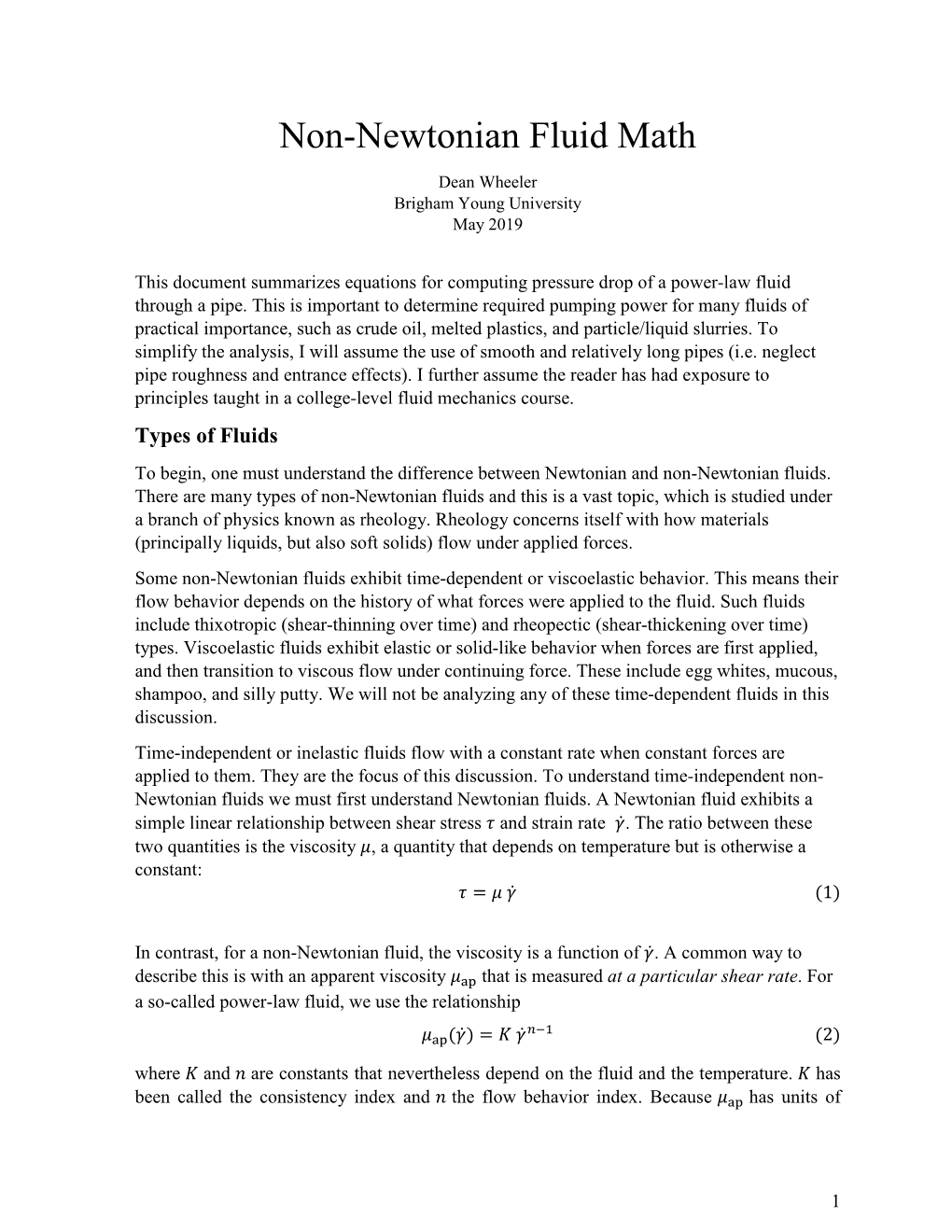 Non-Newtonian Fluid Math Dean Wheeler Brigham Young University May 2019