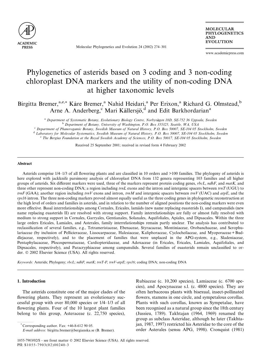 Phylogenetics of Asterids Based on 3 Coding and 3 Non-Coding Chloroplast DNA Markers and the Utility of Non-Coding DNA at Higher Taxonomic Levels