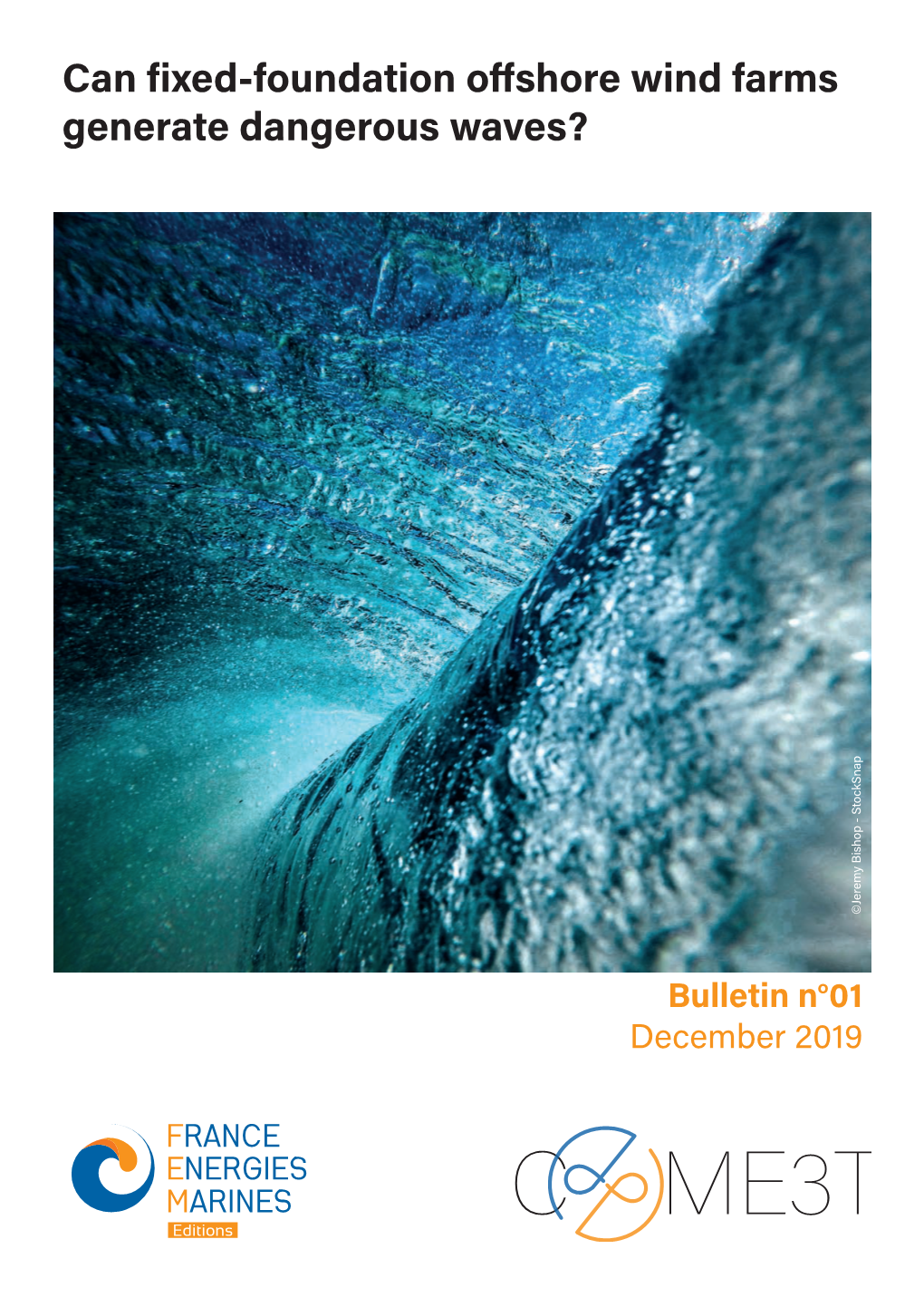 C ME3T Editions Bulletin N°01 - Dangerous Waves C ME3T