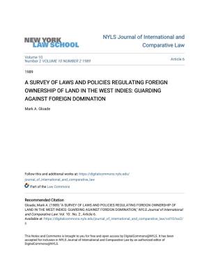 A Survey of Laws and Policies Regulating Foreign Ownership of Land in the West Indies: Guarding Against Foreign Domination