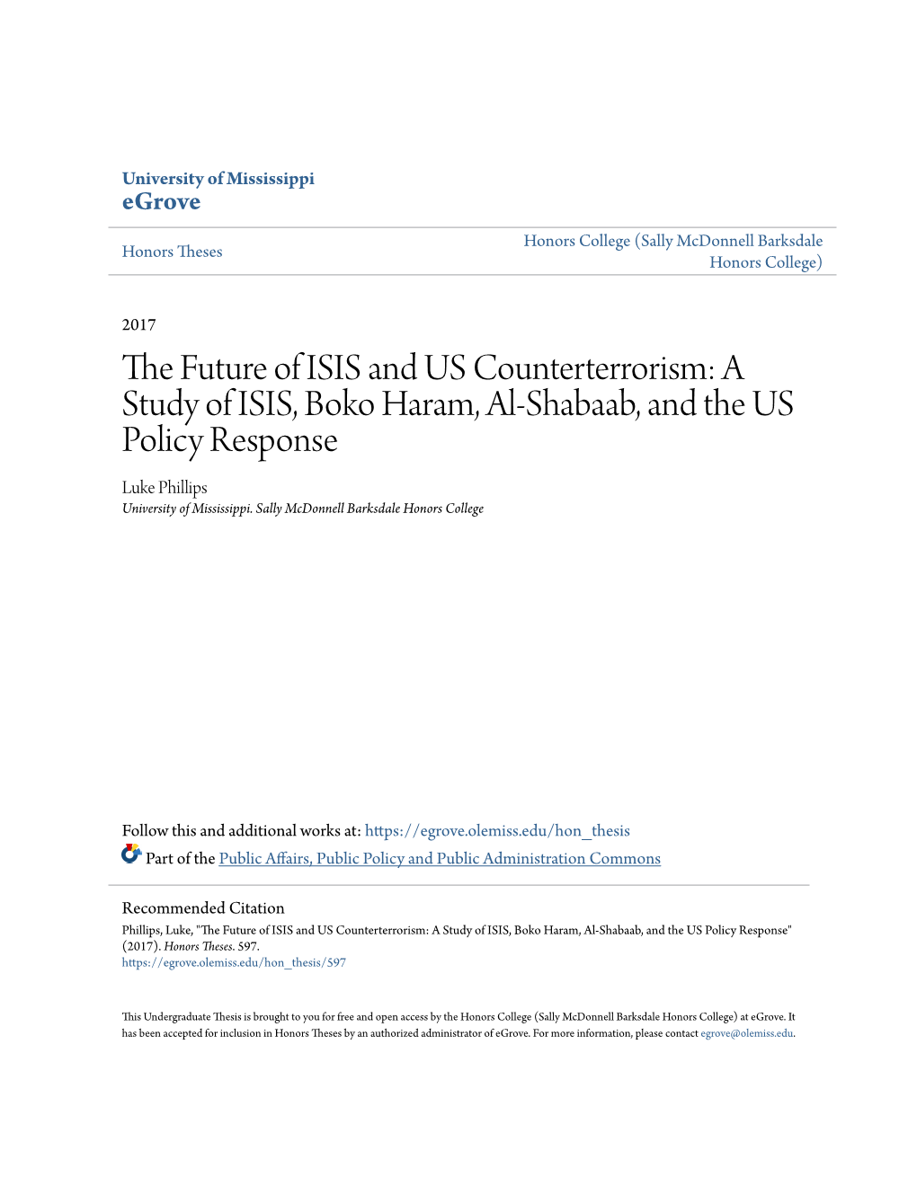 A Study of ISIS, Boko Haram, Al-Shabaab, and the US Policy Response Luke Phillips University of Mississippi