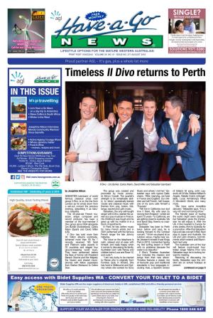 Timeless Il Divo Returns to Perth in THIS ISSUE Let’S Go Travelling