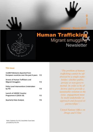 “The Problem of Human Trafficking Cannot Be Ad- Dressed by a Single