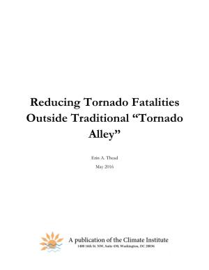 Reducing Tornado Fatalities Outside Traditional “Tornado