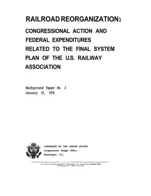 Background Paper No. 2: Railroad Reorganization: Congressional