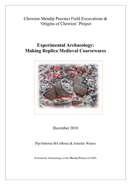 Experimental Archaeology: Making Replica Medieval Coarsewares