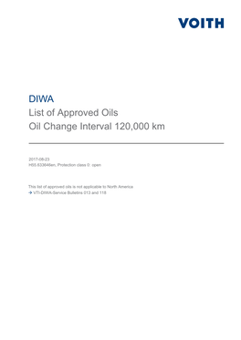 DIWA List of Approved Oils Oil Change Interval 120,000 Km