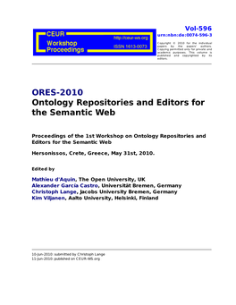 ORES-2010 Ontology Repositories and Editors for the Semantic Web