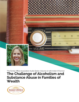 The Challenge of Alcoholism and Substance Abuse in Families Of