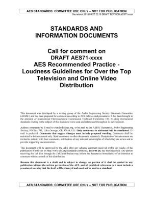 Call for Comment on DRAFT AES71-Xxxx AES Recommended Practice - Loudness Guidelines for Over the Top Television and Online Video Distribution