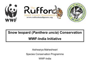 Snow Leopard (Panthera Uncia) Conservation WWF-India Initiative