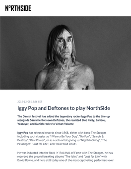 ​Iggy Pop and Deftones to Play Northside