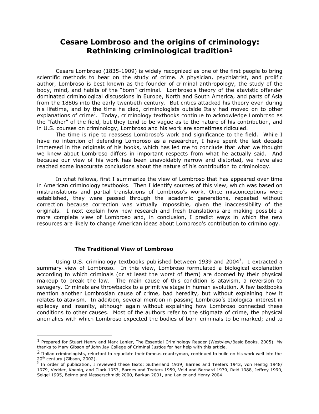 Cesare Lombroso and the Origins of Criminology: Rethinking Criminological Tradition1