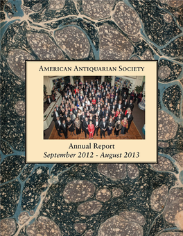 August 2013 American Antiquarian Society Annual Report September