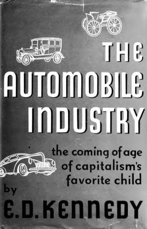 The Automobile Industry; the Coming of Age Of