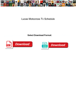 Lucas Motocross Tv Schedule