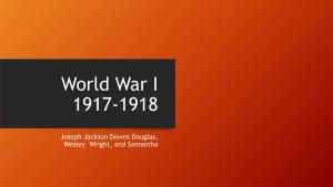 World War I 1917-1918